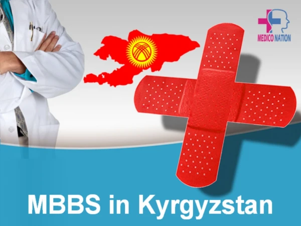 Study MBBS in Kyrgyzstan | MCI Recognised Medical Colleges