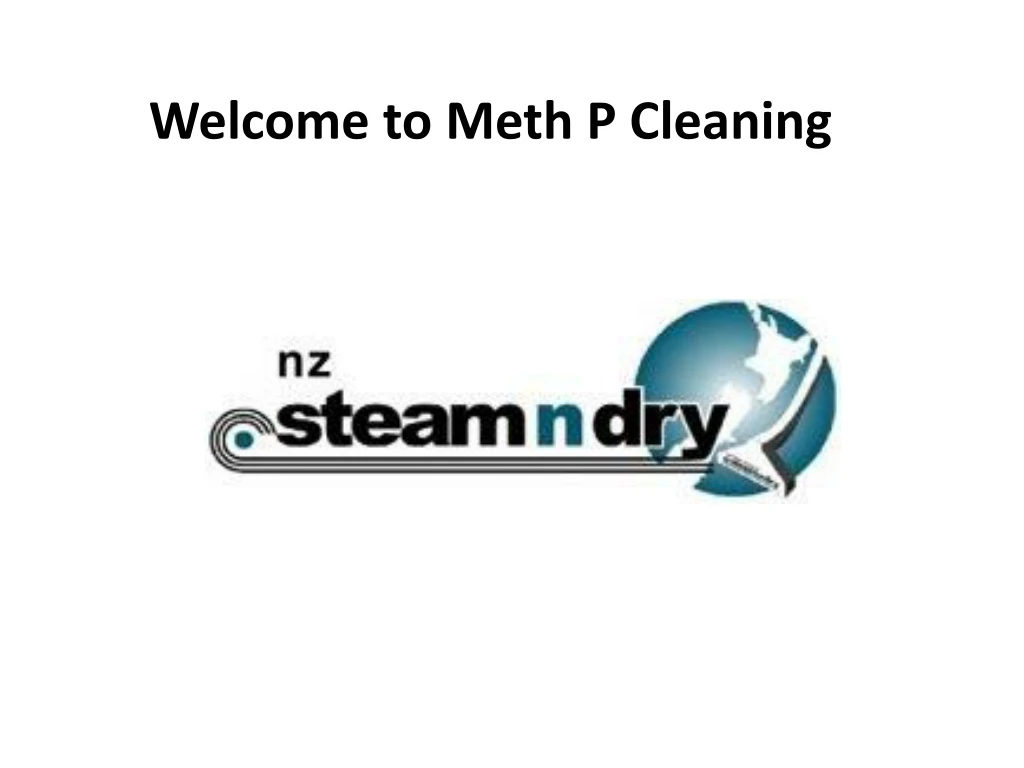 welcome to meth p cleaning