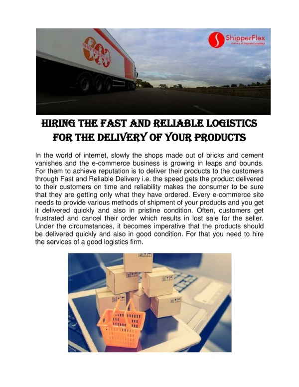 Hiring the fast and reliable logistics for the delivery of your products