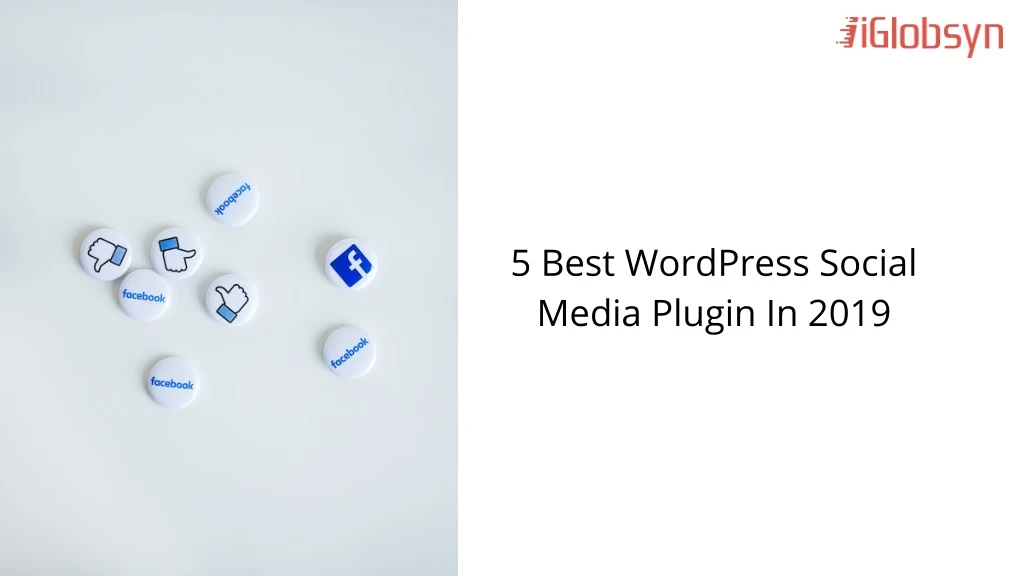 5 best wordpress social media plugin in 2019