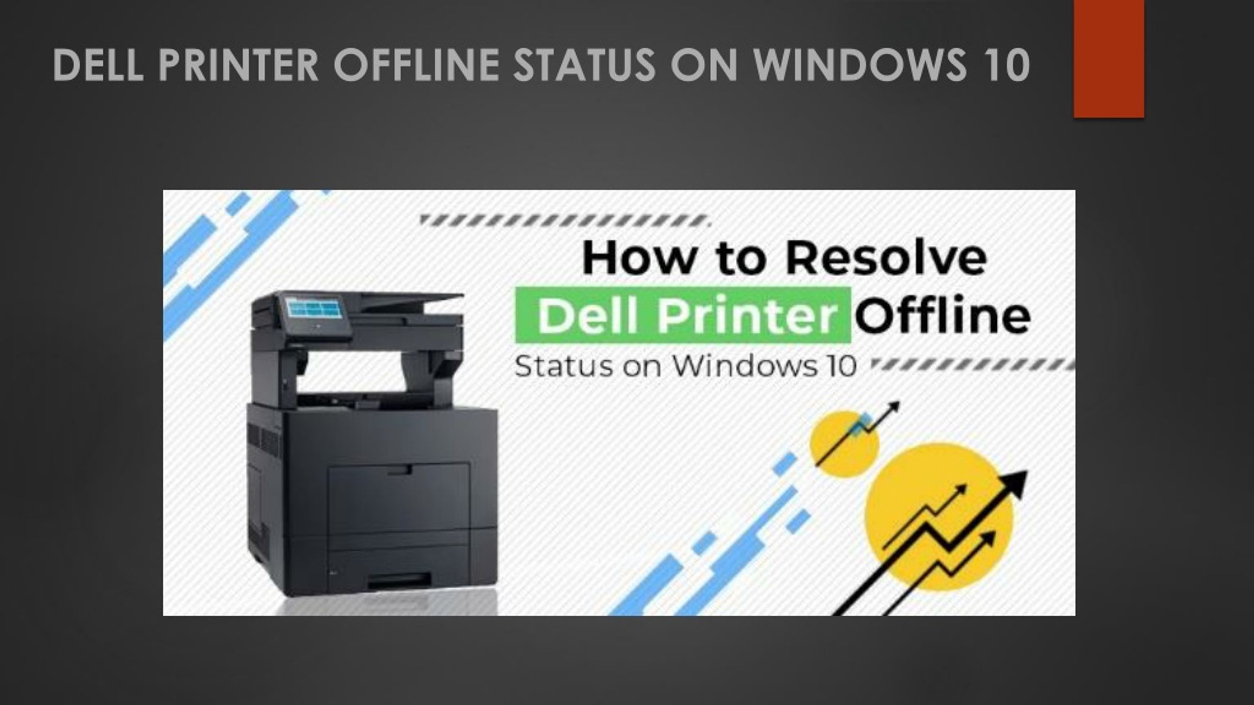 PPT - How To Resolve Dell Printer Offline Status On Windows 10 ...