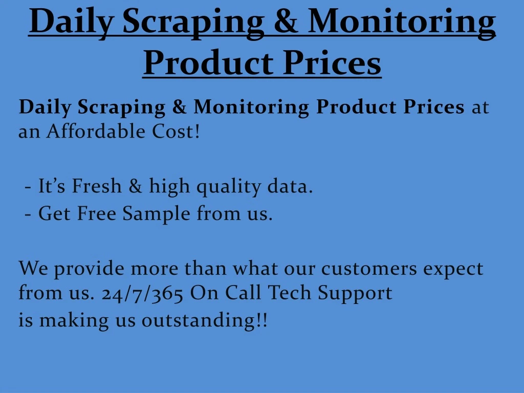 daily scraping monitoring product prices