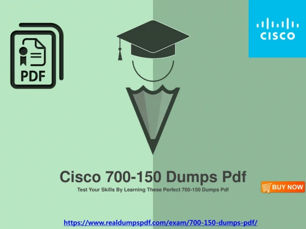Cisco 700-150 Dumps Pdf - Perfection Of Sucess