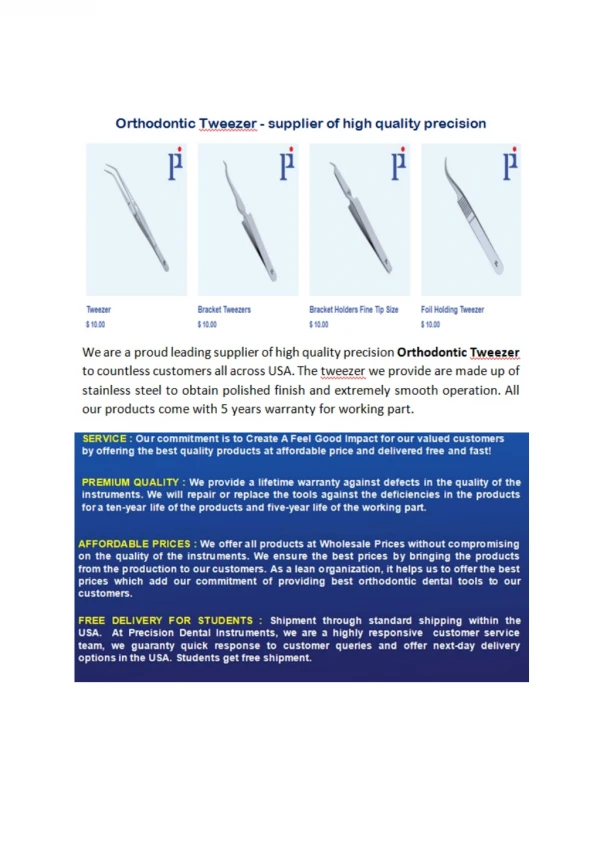 Orthodontic Tweezer - supplier of high quality precision