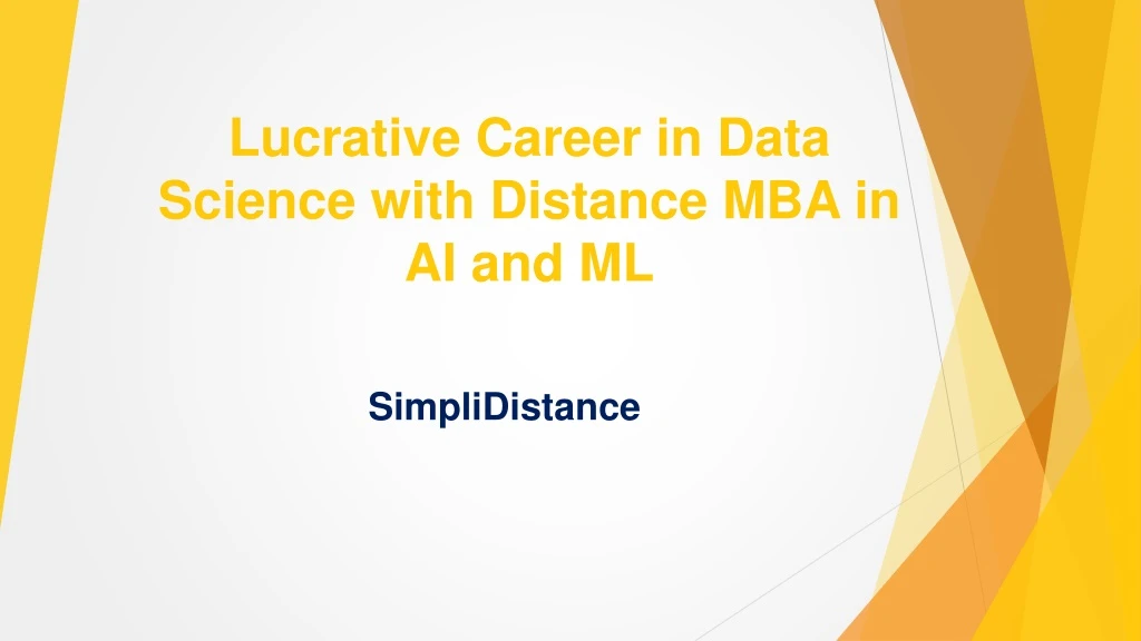 lucrative career in data science with distance mba in ai and ml