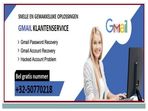 Bel ons Gmail klantenservice telefoonnummer België: 32-50770218