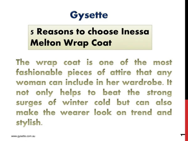 5 Reasons to choose Inessa Melton Wrap Coat