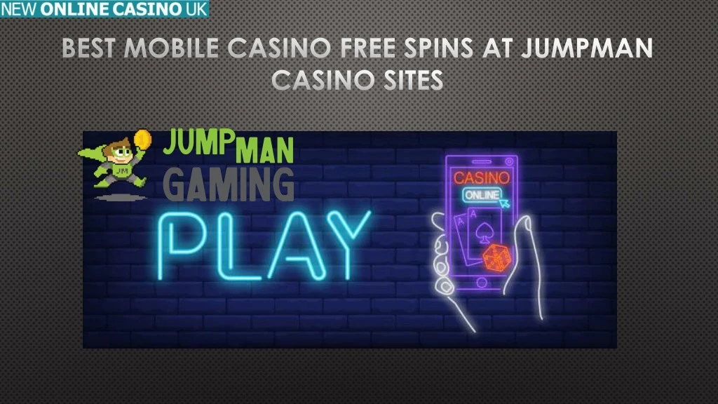 best mobile casino free spins at jumpman casino sites