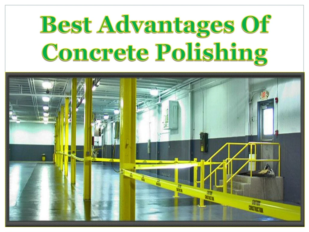 best advantages of concrete polishing