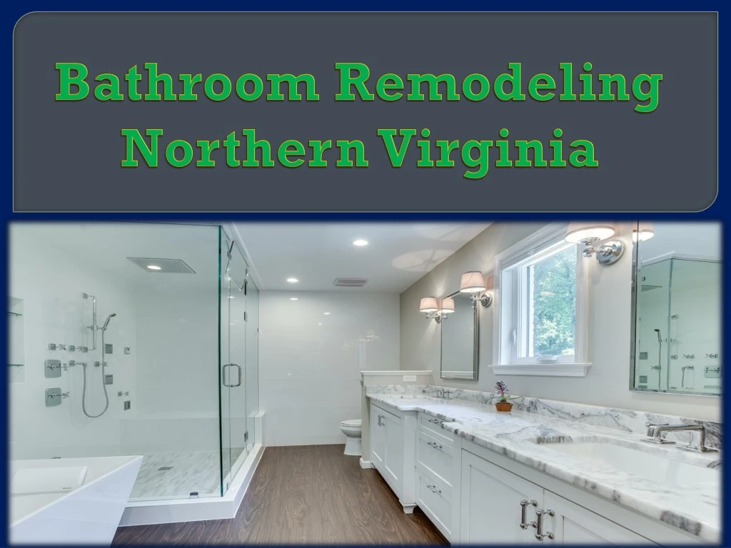 bathroom remodeling northern virginia