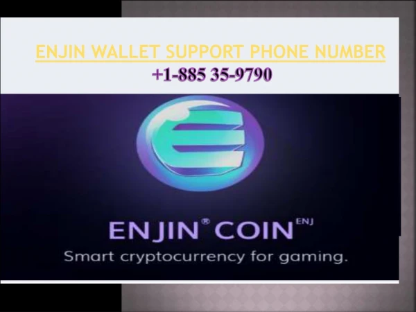 Enjin Wallet Support Phone Number 1{855}-435-9790