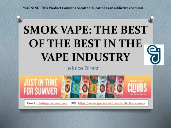 SMOK VAPE THE BEST OF THE BEST IN THE VAPE INDUSTRY