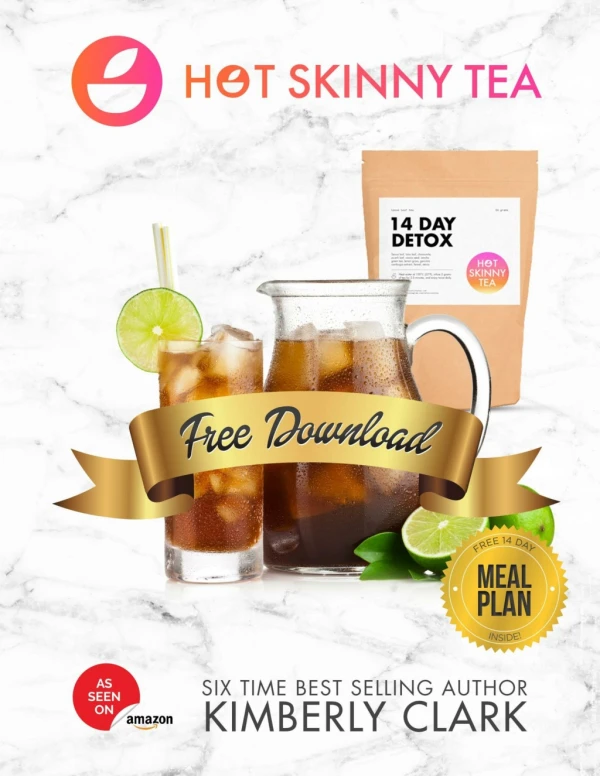 Hot Skinny Tea Reviews PDF EBook Download Detox Tea For Weight Loss