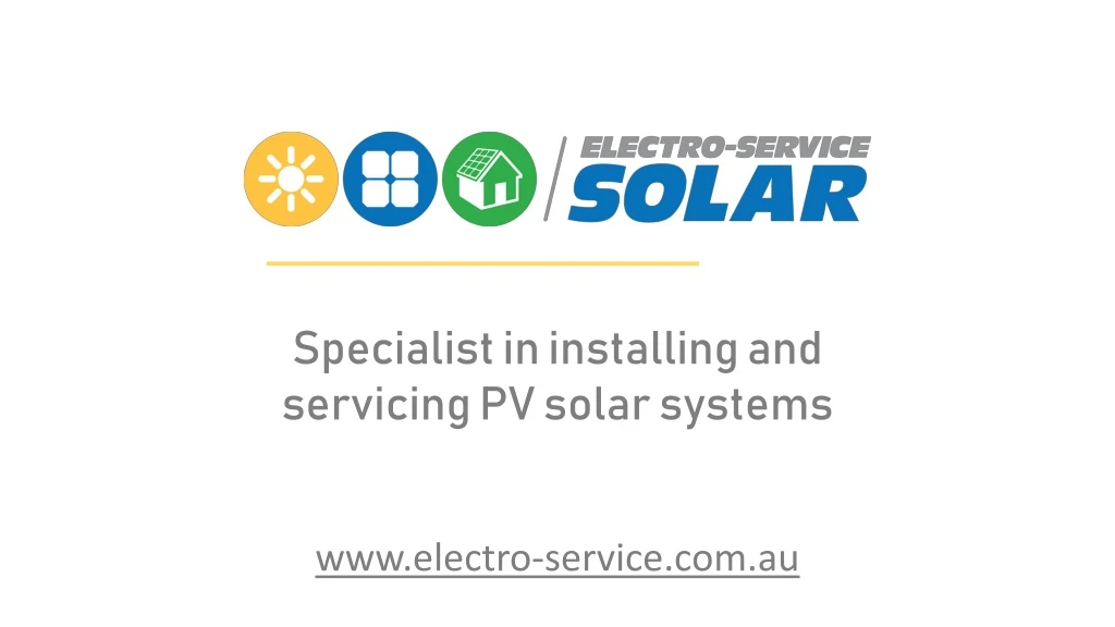 specialist in installing and servicing pv solar