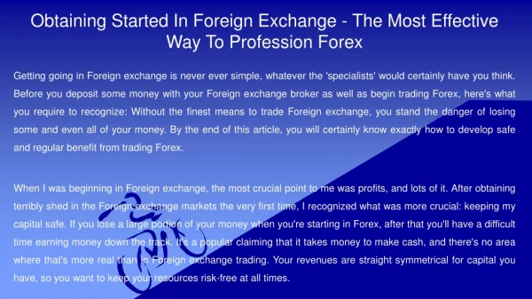 Obtaining Started In Foreign Exchange - The Most Effective Way To Profession Forex