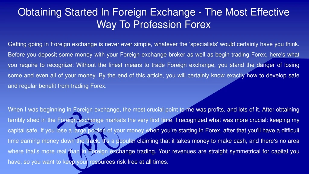 obtaining started in foreign exchange the most effective way to profession forex