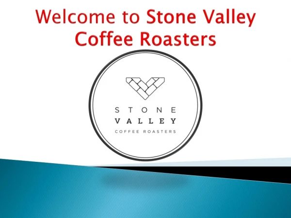 Specialty Coffee Cork, Ireland | Stone Valley Coffee Roasters
