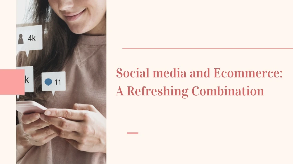social media and ecommerce a refreshing