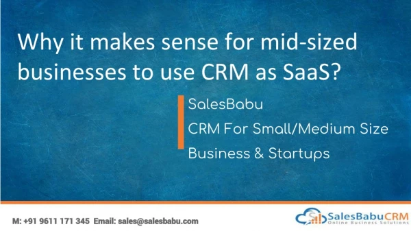 Why it makes sense for mid sized businesses to use CRM as a SaaS