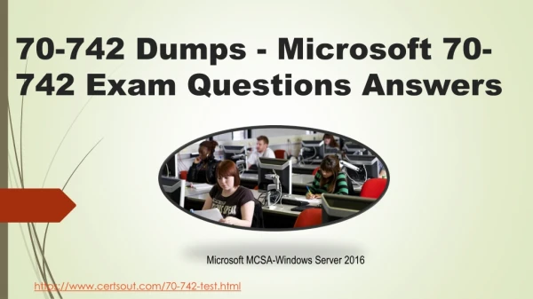 Microsoft 70-742 Exam Braindumps