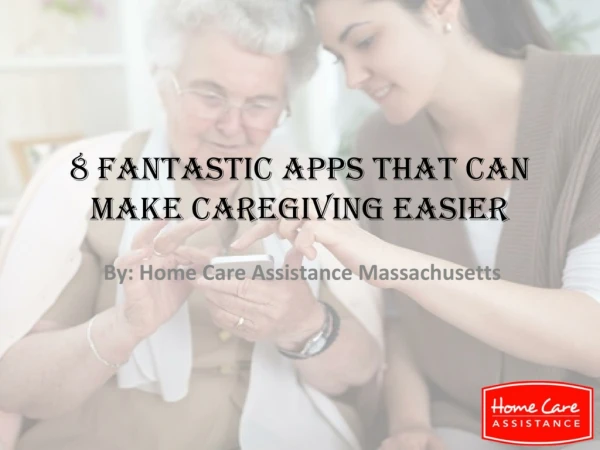 8 Apps Families Can Use When Caring for a Senior Loved One