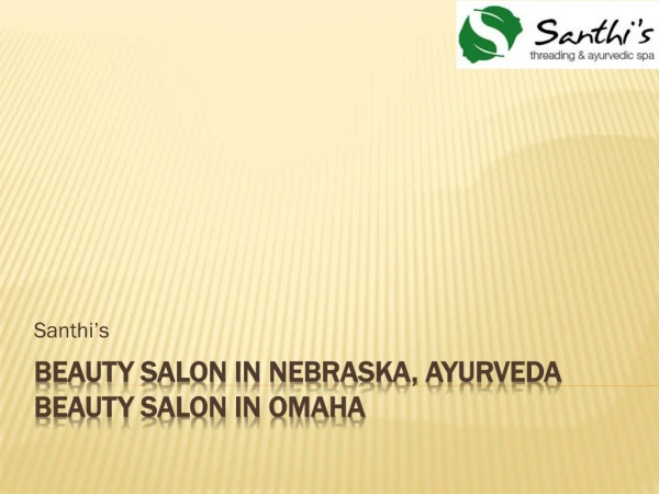 Beauty salon in nebraska, ayurveda beauty salon in omaha