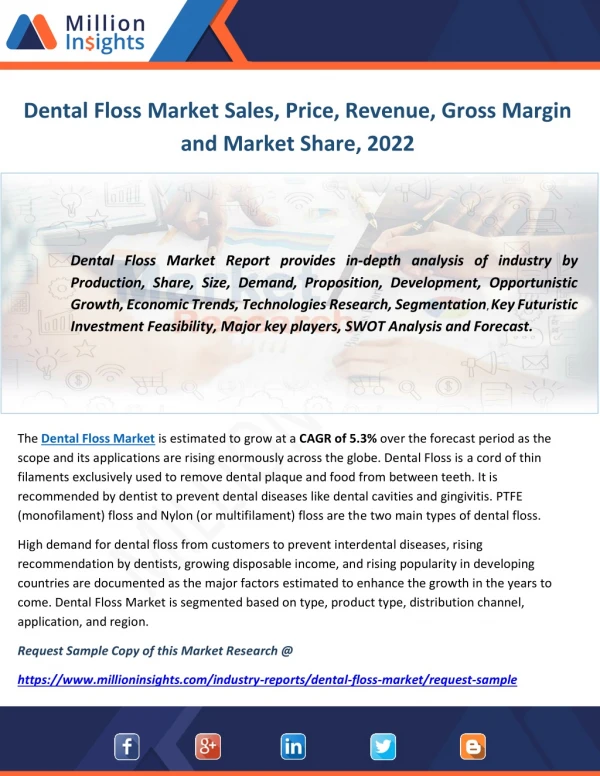 Dental Floss Market Sales, Price, Revenue, Gross Margin and Market Share, 2022
