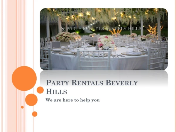 Visit Beverly Hills Party Rentals for Your Next Event