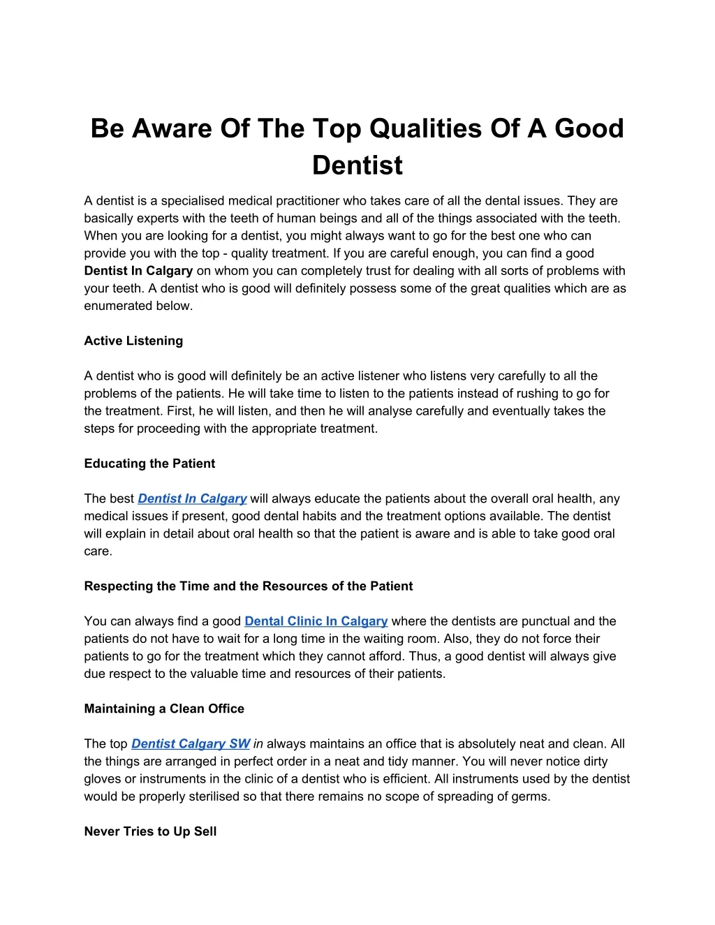 be aware of the top qualities of a good dentist