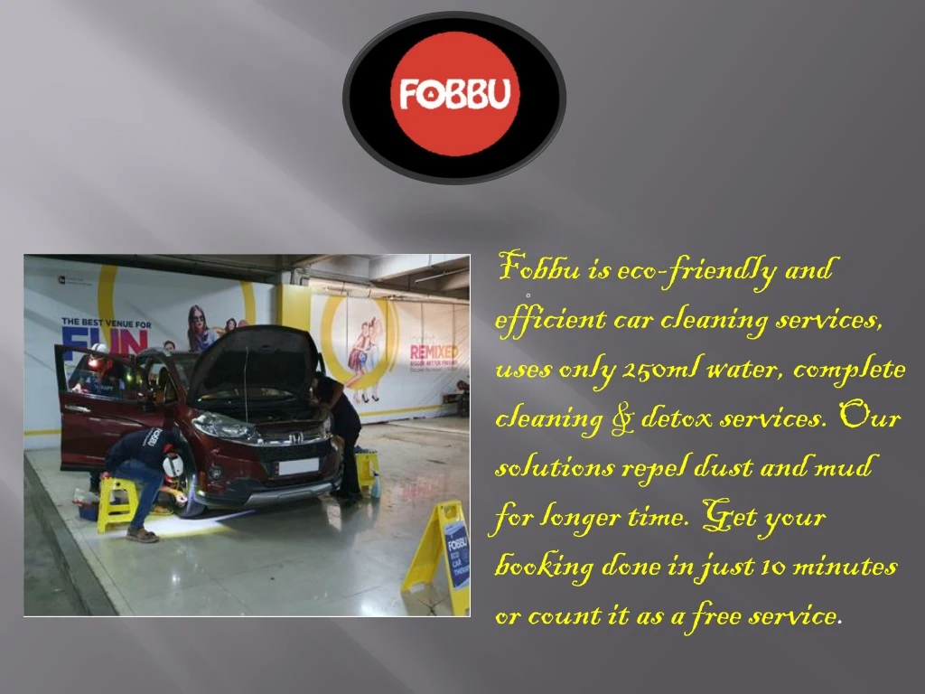 fobbu is eco friendly and efficient car cleaning