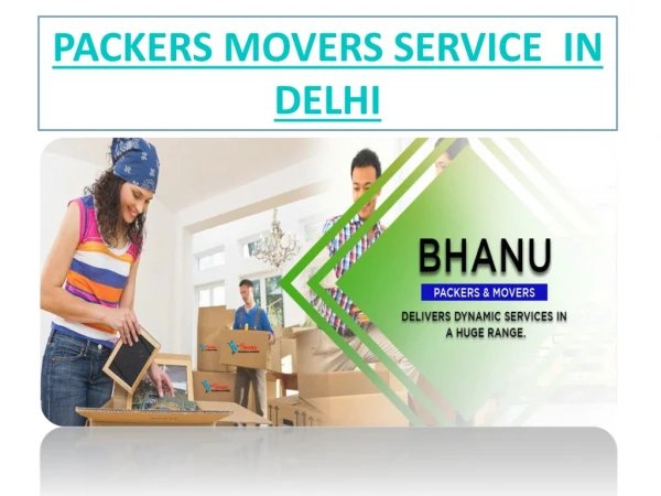 Packers Movers Service in Delhi
