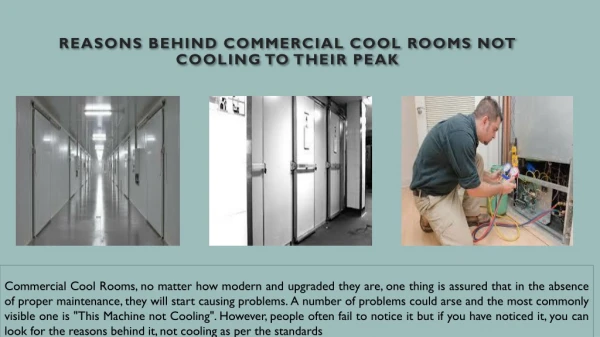 Reasons Behind Commercial Cool Rooms Not Cooling To their Peak
