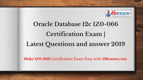 [PDF] Oracle Database 12c 1Z0-066 Certification Exam | Latest Questions and answer 2019