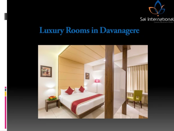 Luxury Rooms in Davanagere