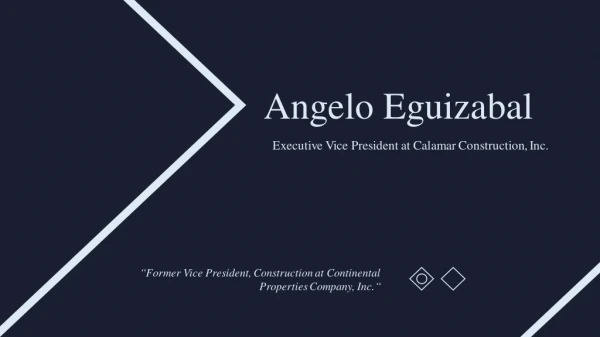 Angelo Eguizabal - Provides Consultation in Property Management
