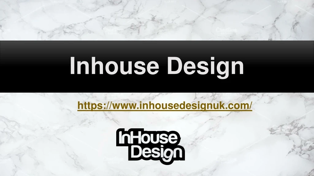 inhouse design