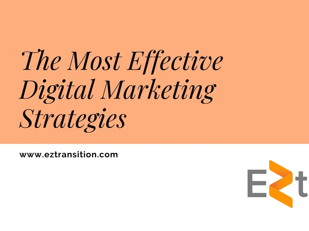 the most effective digital marketing strategies