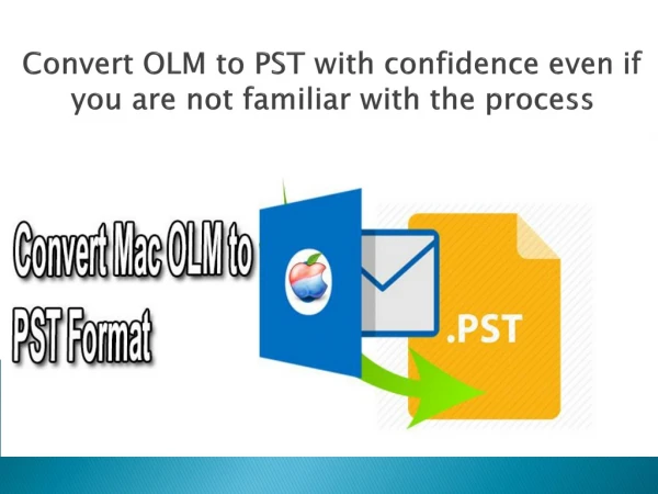 Migrating olm to pst with the most suitable app