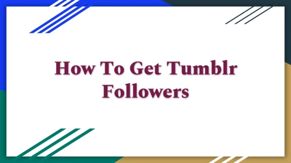 How To Get Tumblr Followers