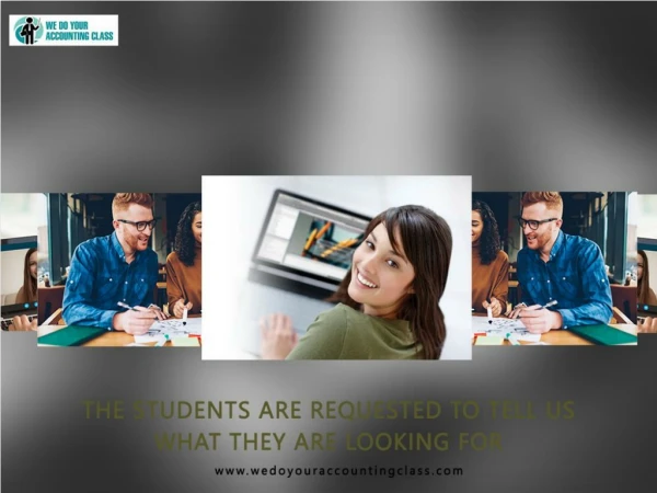 The students are requested to tell us what they are looking for