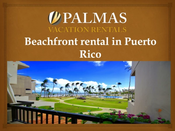 Beachfront rental in Puerto Rico