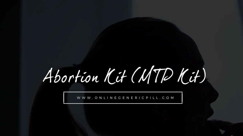 abortion kit mtp kit