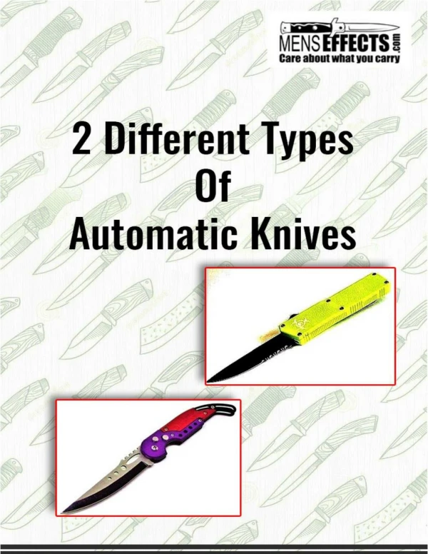 2 Different types of Automatic Knives