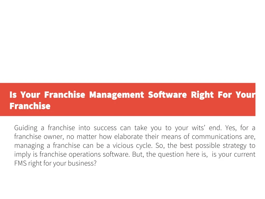 is is your your franchise franchise management