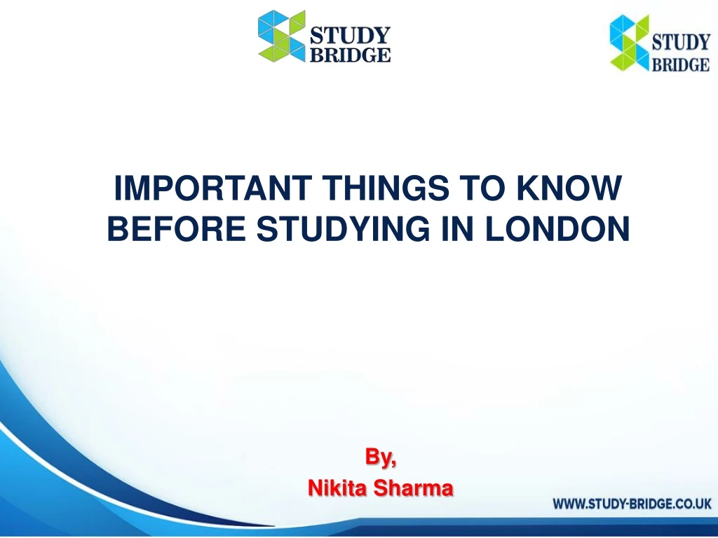 important things to know before studying in london