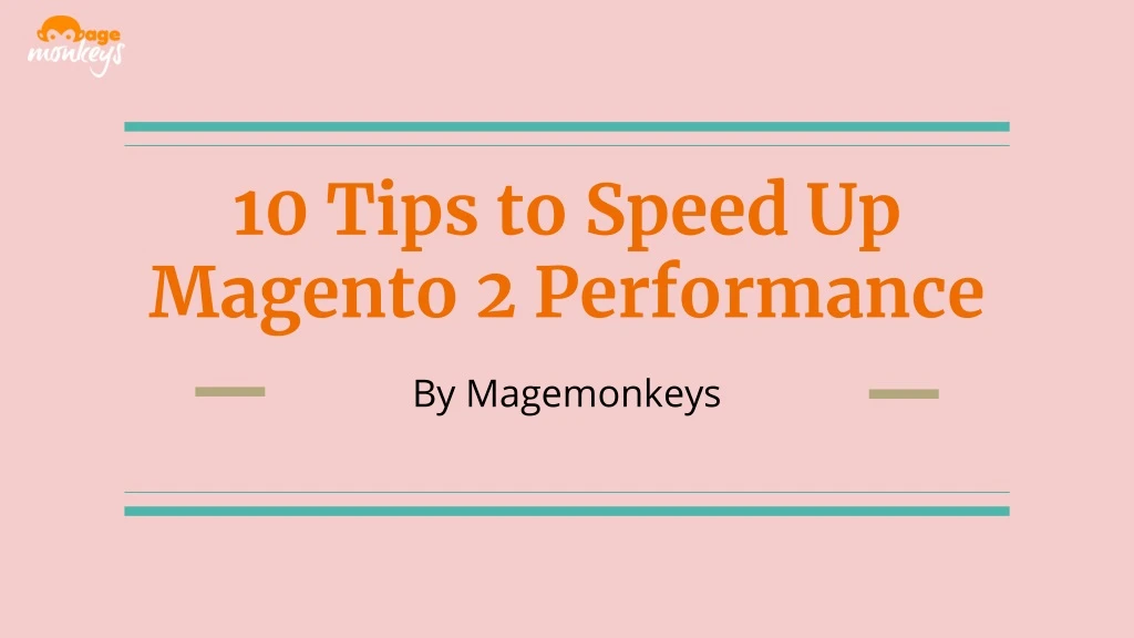 10 tips to speed up magento 2 performance