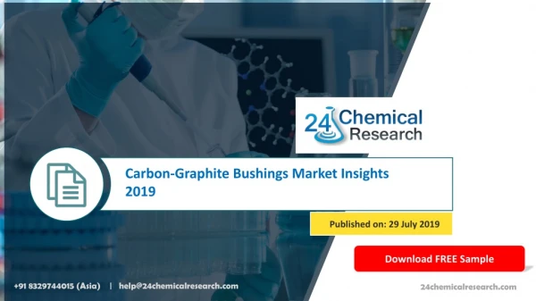 Carbon Graphite Bushings Market Insights 2019, Global and Chinese Analysis and Forecast to 2024