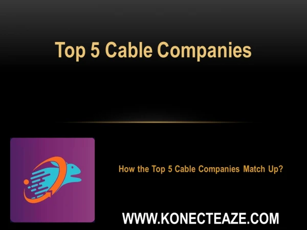 How the Top 5 Cable Companies Match Up?