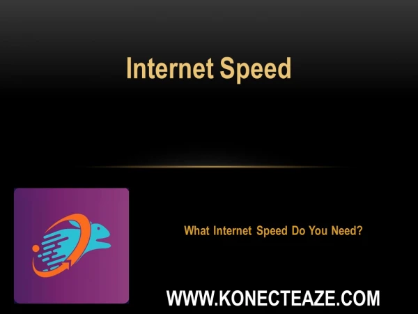 What Internet Speed Do You Need?