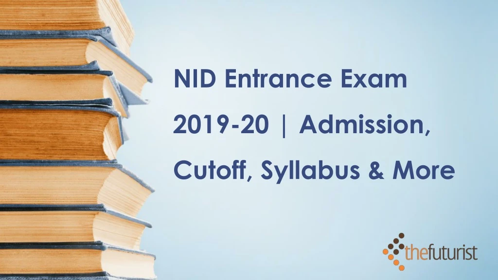 nid entrance exam 2019 20 admission cutoff syllabus more